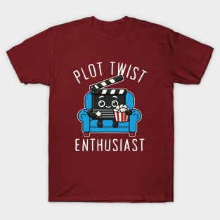 Plot Twist Enthusiast - movies lovers T-Shirt